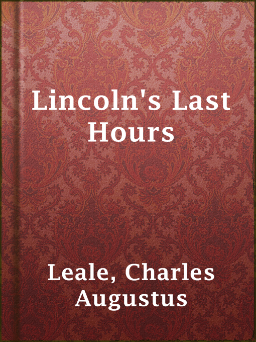 Cover image for Lincoln's Last Hours